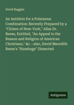 Cover An Antidote for a Poisonous Combination: Recently Prepared by a 