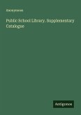 Public School Library. Supplementary Catalogue