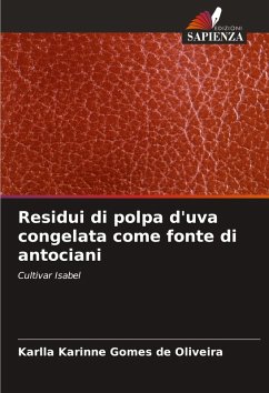 Cover Residui di polpa d'uva congelata come fonte di antociani
