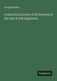 A Historical Account of the Services of the 34th & 55th Regiments