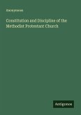 Constitution and Discipline of the Methodist Protestant Church