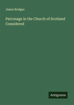 Cover Patronage in the Church of Scotland Considered