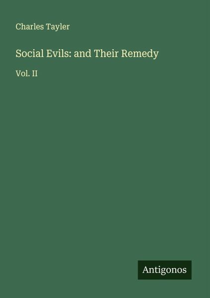 Social Evils: and Their Remedy Social Evils: and Their Remedy