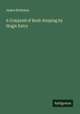 A Compend of Book-Keeping by Single Entry