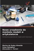 Nowe urządzenie do montażu modeli w artykulatorze Nowe urządzenie do montażu modeli w artykulatorze