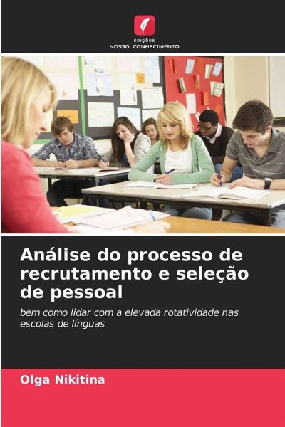 Análise do processo de recrutamento e seleção de pessoal