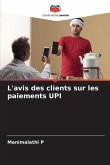 L'avis des clients sur les paiements UPI