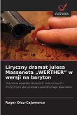 Liryczny dramat Julesa Masseneta  Liryczny dramat Julesa Masseneta