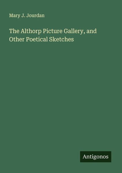 The Althorp Picture Gallery, and Other Poetical Sketches