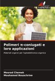 Polimeri ¿-coniugati e loro applicazioni Polimeri ¿-coniugati e loro applicazioni