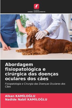Cover Abordagem fisiopatológica e cirúrgica das doenças oculares dos cães