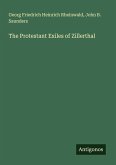 The Protestant Exiles of Zillerthal