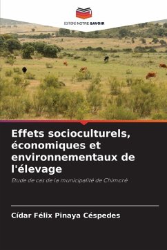 Cover Effets socioculturels, économiques et environnementaux de l'élevage
