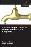 System zaopatrzenia w wod¿ i kanalizacji w Kanpurze