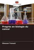 Progrès en biologie du cancer