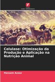 Celulase: Otimização da Produção e Aplicação na Nutrição Animal