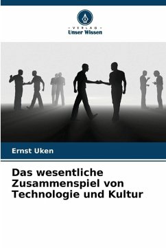Cover Das wesentliche Zusammenspiel von Technologie und Kultur