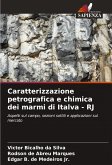 Caratterizzazione petrografica e chimica dei marmi di Italva - RJ