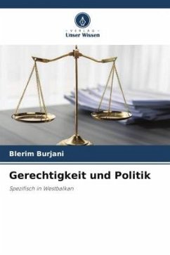 Gerechtigkeit und Politik - Burjani, Blerim