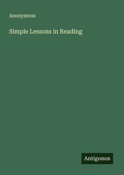 Simple Lessons in Reading - Anonymous