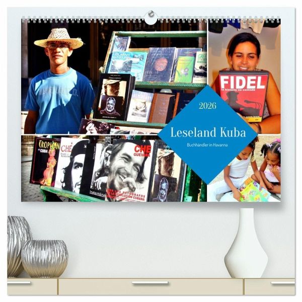 Leseland Kuba - Buchhändler in Havanna (hochwertiger Premium Wandkalender 2026 DIN A2 quer), Kunstdruck in Hochglanz