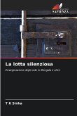 La lotta silenziosa
