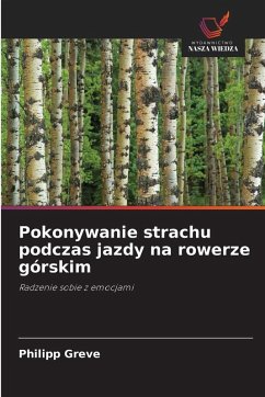 Cover Pokonywanie strachu podczas jazdy na rowerze górskim