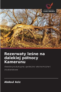 Rezerwaty le¿ne na dalekiej pó¿nocy Kamerunu Cover Rezerwaty le¿ne na dalekiej pó¿nocy Kamerunu