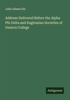 Cover Address Delivered Before the Alpha Phi Delta and Euglossian Societies of Geneva College