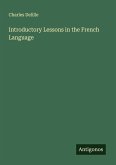 Introductory Lessons in the French Language