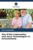 Das dritte Lebensalter und neue Technologien in Griechenland Das dritte Lebensalter und neue Technologien in Griechenland