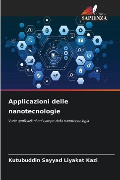 Applicazioni delle nanotecnologie - Kazi, Kutubuddin Sayyad Liyakat