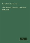 The Christian Education of Children and Youth
