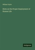 Hints on the Proper Employment of Human Life