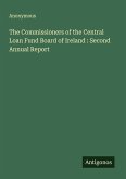 The Commissioners of the Central Loan Fund Board of Ireland : Second Annual Report The Commissioners of the Central Loan Fund Board of Ireland : Second Annual Report