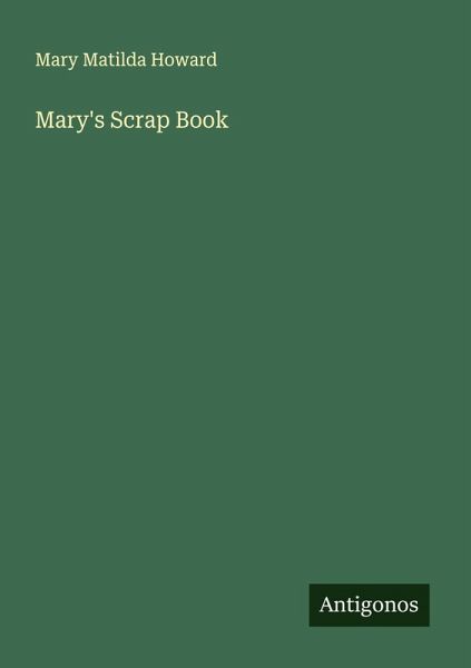 Mary's Scrap Book