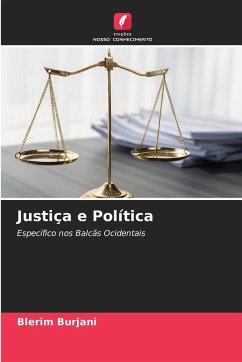 Justiça e Política - Burjani, Blerim
