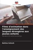 Films d'animation dans l'enseignement des langues étrangères aux jeunes enfants
