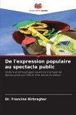 De l'expression populaire au spectacle public