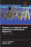 Komary w regionie Setif (pó¿nocno-wschodnia Algieria).