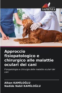 Cover Approccio fisiopatologico e chirurgico alle malattie oculari dei cani