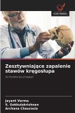 Zesztywniające zapalenie stawów kręgoslupa Zesztywniające zapalenie stawów kręgoslupa