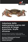 Induzione della maturazione ovarica del granchio di fango arancione, Scylla olivacea