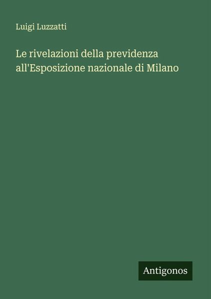 Le rivelazioni della previdenza all'Esposizione nazionale di Milano Le rivelazioni della previdenza all'Esposizione nazionale di Milano