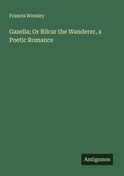 Cover Gazella; Or Rilcar the Wanderer, a Poetic Romance