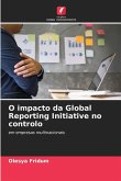 O impacto da Global Reporting Initiative no controlo O impacto da Global Reporting Initiative no controlo