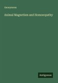 Animal Magnetism and Homoeopathy