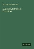 A Discourse, Delivered at Francestown