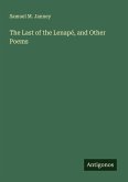 The Last of the Lenapé, and Other Poems The Last of the Lenapé, and Other Poems