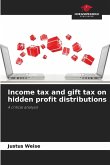 Income tax and gift tax on hidden profit distributions